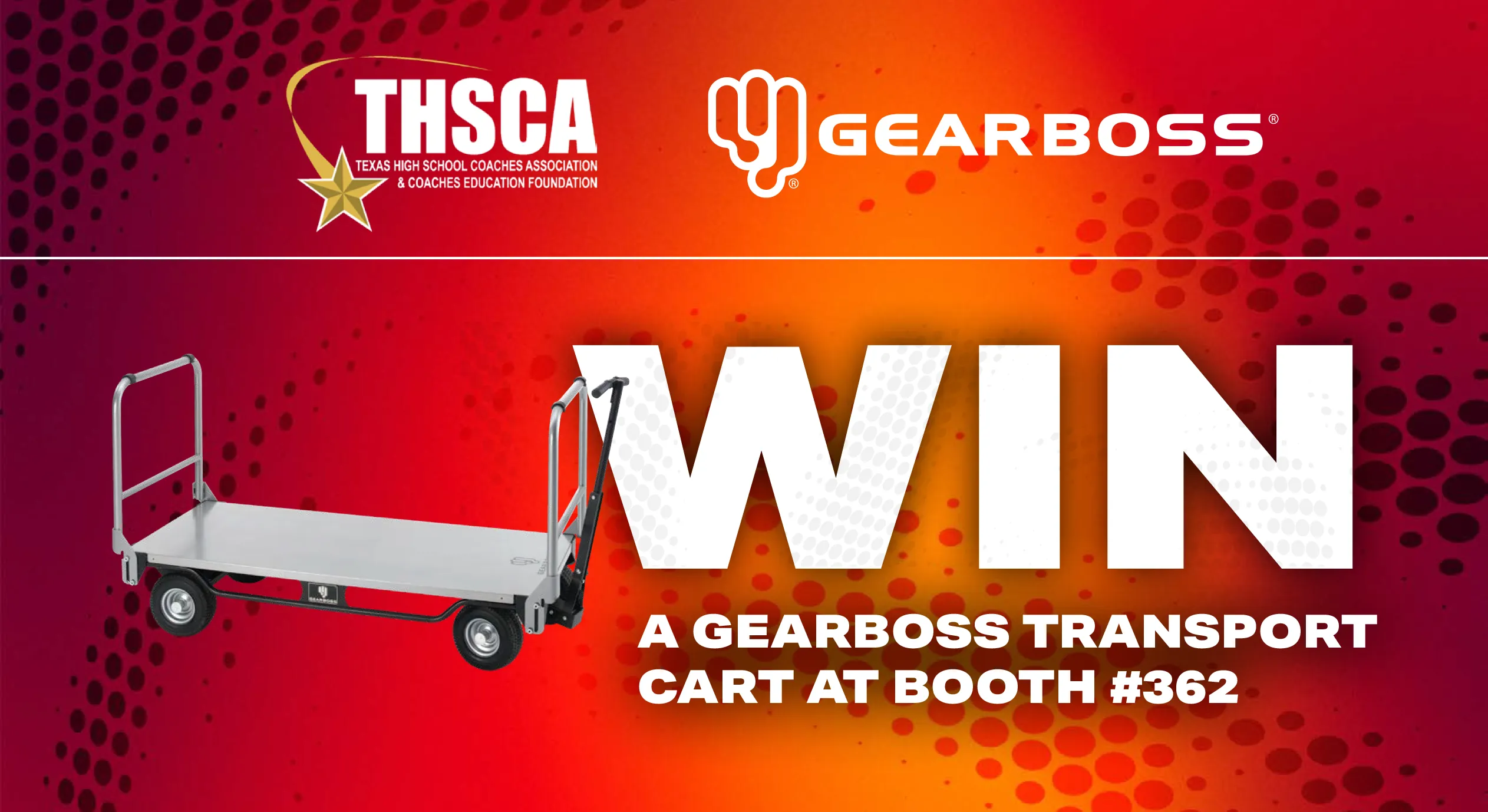 WIN a GearBoss Team Cart at THSCA booth #362 — click here